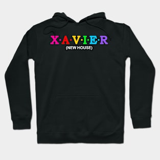 Xavier - New House. Hoodie